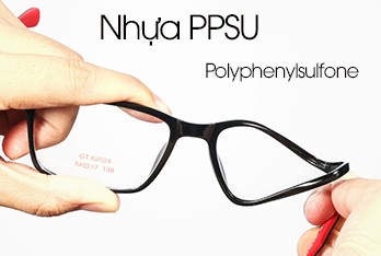 Gọng kính nhựa PPSU là gì ?